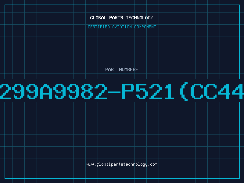 Aviation Part 89954-299A9982-P521(CC4497-522