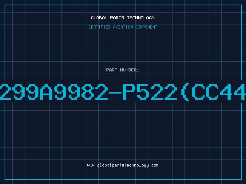 Aviation Part 89954-299A9982-P522(CC4497-522