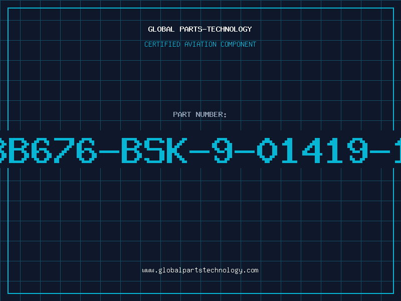 Aviation Part 8B676-BSK-9-01419-1