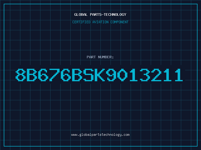 Aviation Part 8B676BSK9013211