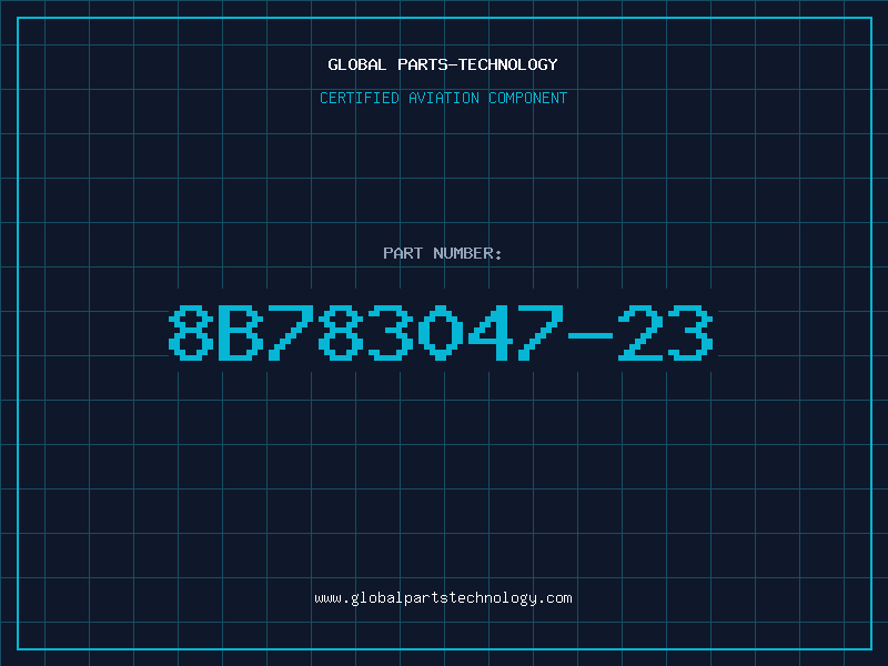 Aviation Part 8B783047-23