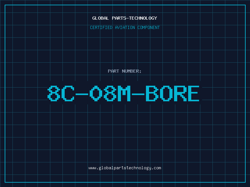 Aviation Part 8C-08M-BORE
