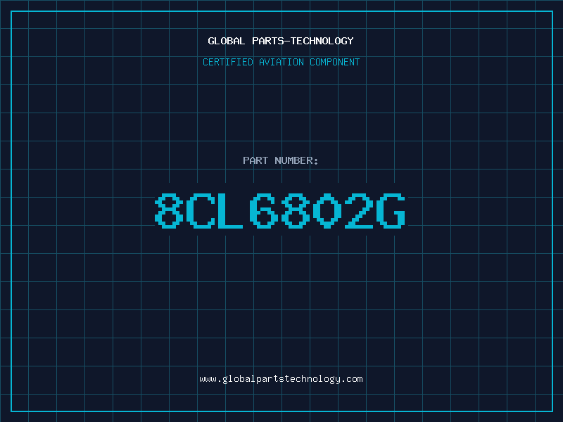 Aviation Part 8CL6802G