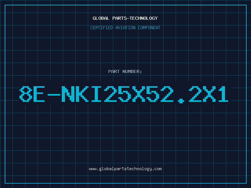 Aviation Part 8E-NKI25X52.2X1
