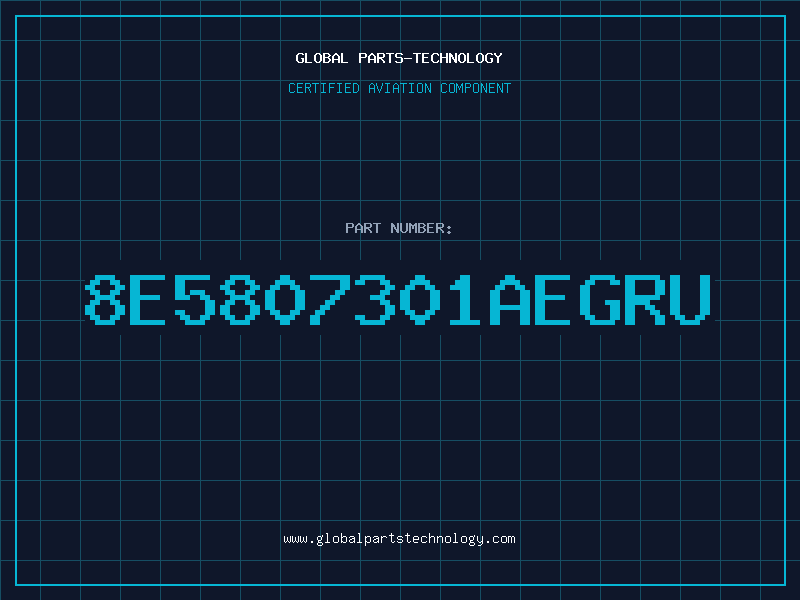 Aviation Part 8E5807301AEGRU