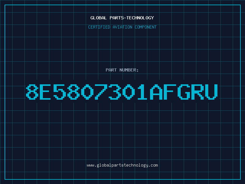 Aviation Part 8E5807301AFGRU