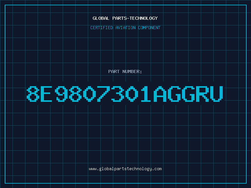 Aviation Part 8E9807301AGGRU