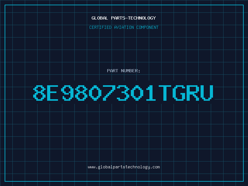 Aviation Part 8E9807301TGRU