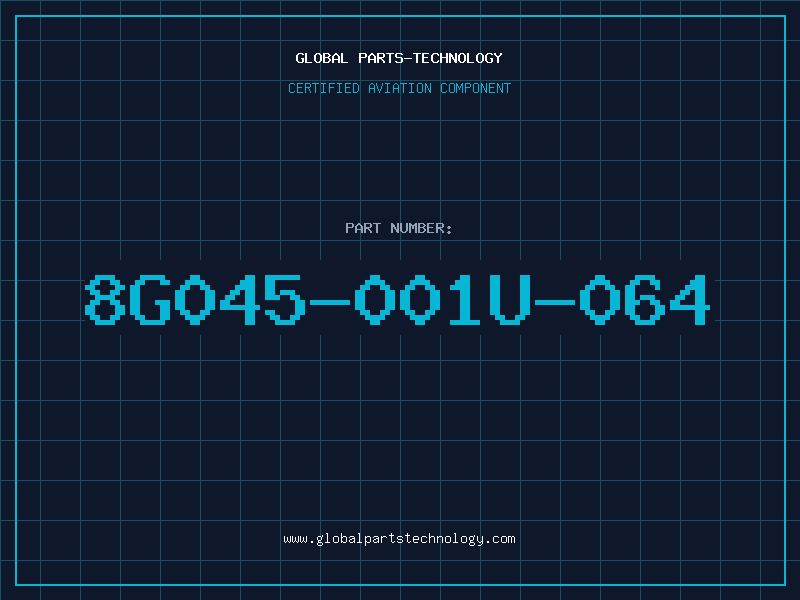 Aviation Part 8G045-001U-064