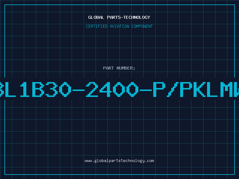 Aviation Part 8L1B30-2400-P/PKLMW