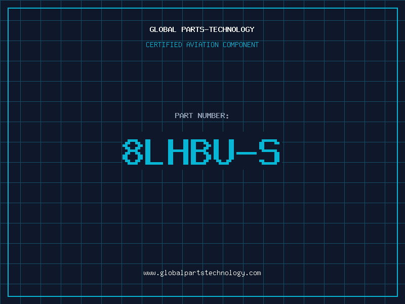 Aviation Part 8LHBU-S