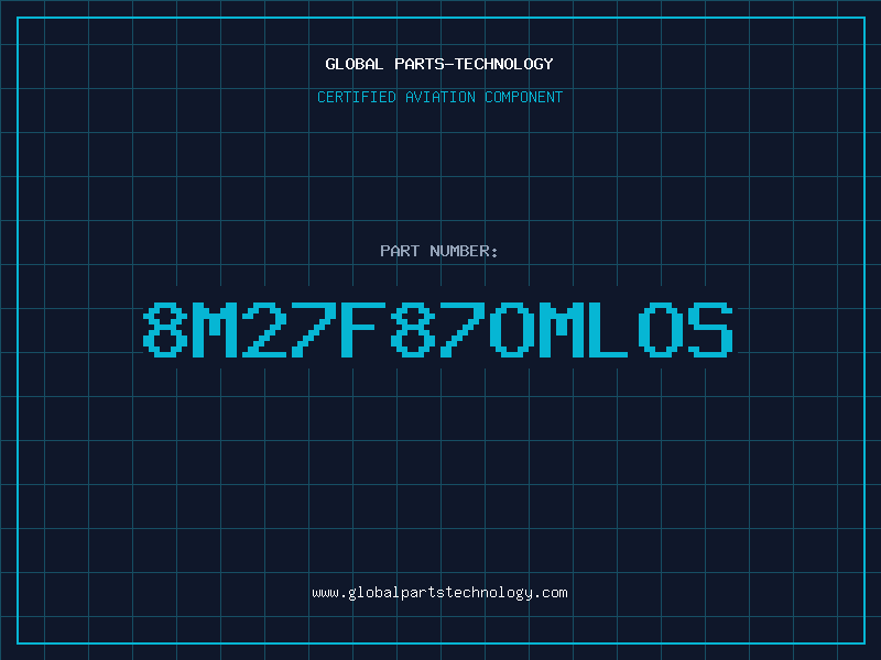 Aviation Part 8M27F87OMLOS