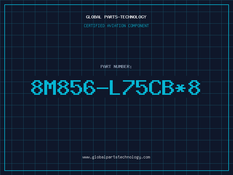 Aviation Part 8M856-L75CB*8