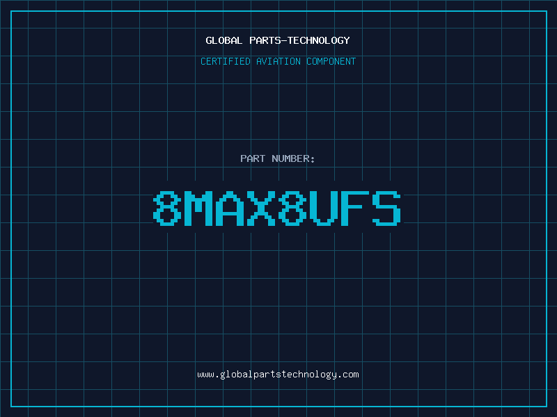 Aviation Part 8MAX8UFS