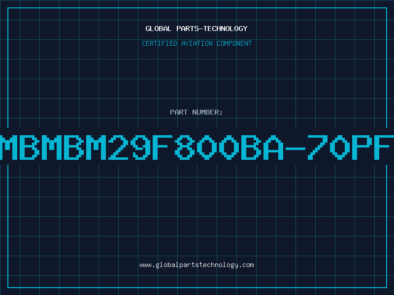 Aviation Part 8MBMBM29F800BA-70PFT