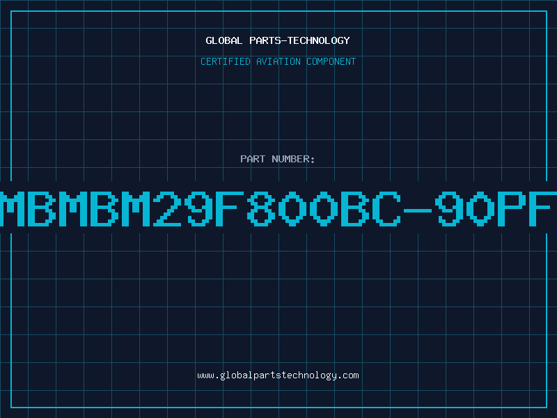 Aviation Part 8MBMBM29F800BC-90PFT