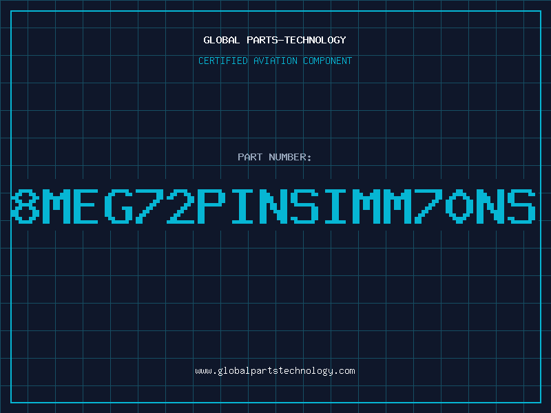 Aviation Part 8MEG72PINSIMM70NS