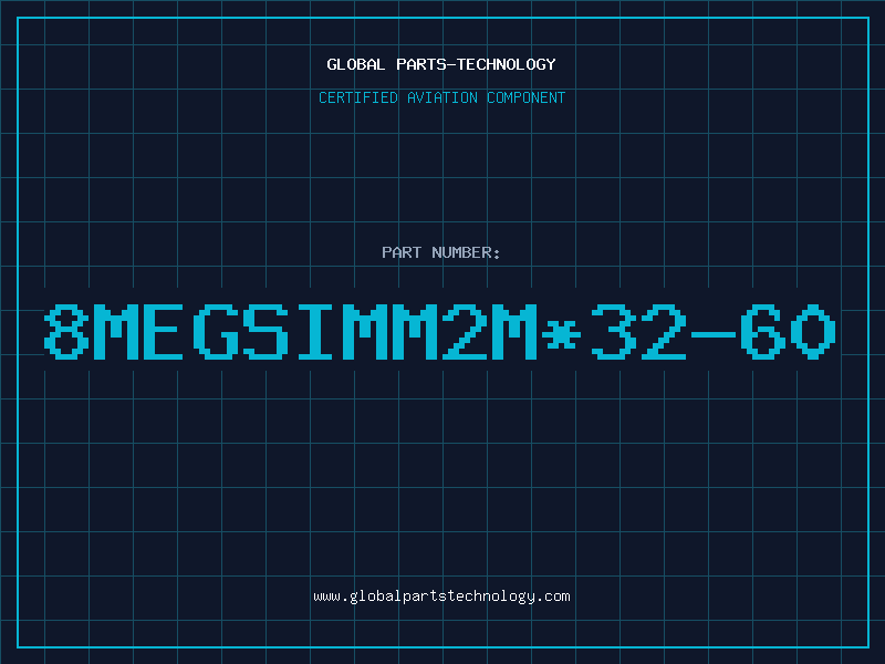 Aviation Part 8MEGSIMM2M*32-60