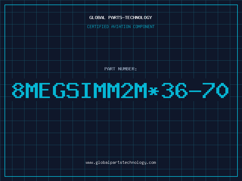Aviation Part 8MEGSIMM2M*36-70