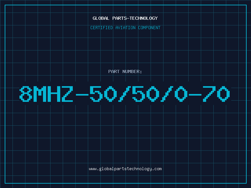 Aviation Part 8MHZ-50/50/0-70