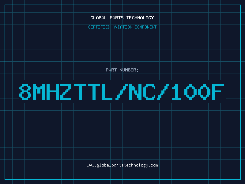 Aviation Part 8MHZTTL/NC/100F