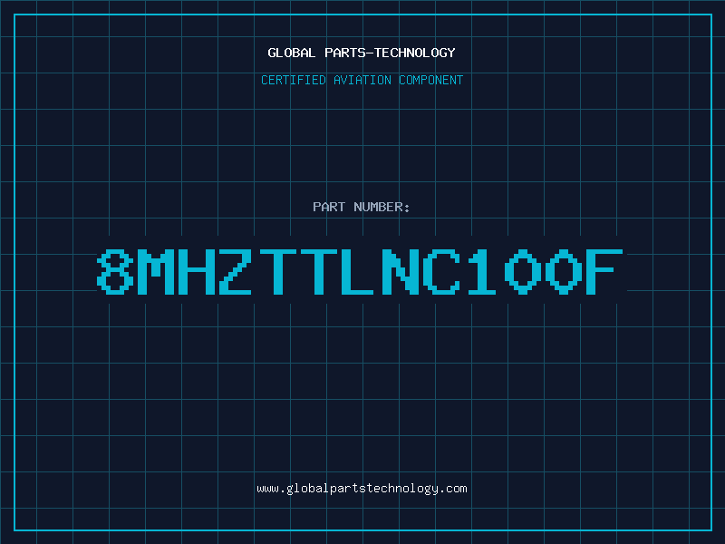 Aviation Part 8MHZTTLNC100F