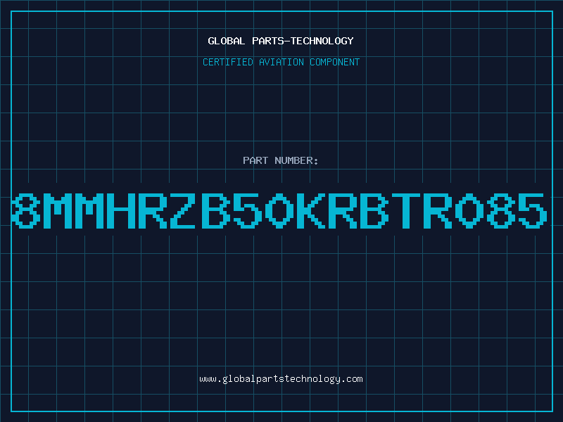 Aviation Part 8MMHRZB50KRBTR085