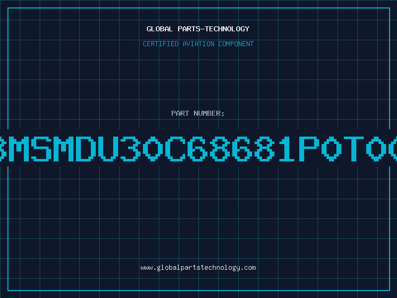 Aviation Part 8MSMDU30C68681P0T00