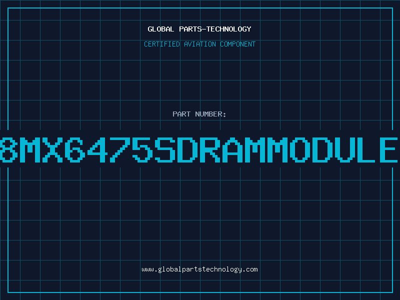 Aviation Part 8MX6475SDRAMMODULE