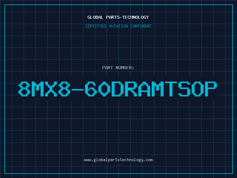 Aviation Part 8MX8-60DRAMTSOP
