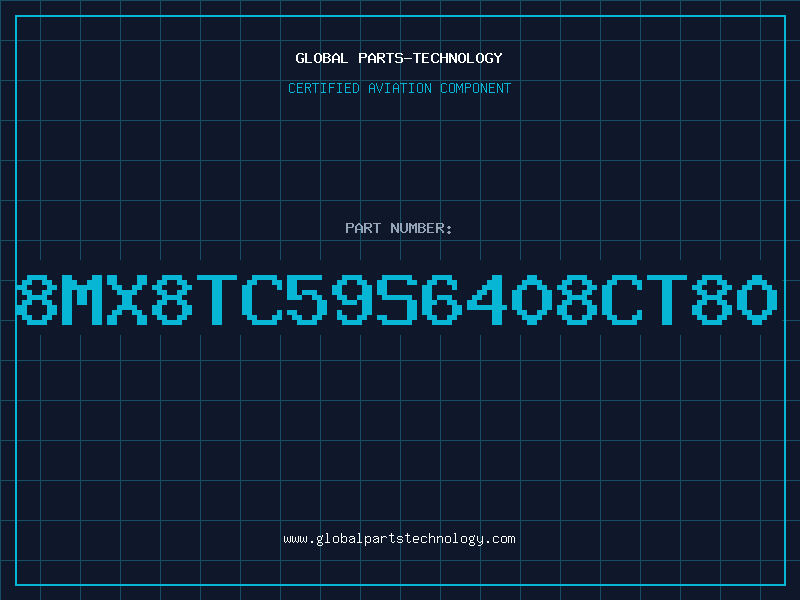 Aviation Part 8MX8TC59S6408CT80
