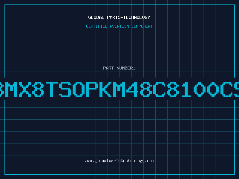 Aviation Part 8MX8TSOPKM48C8100CS