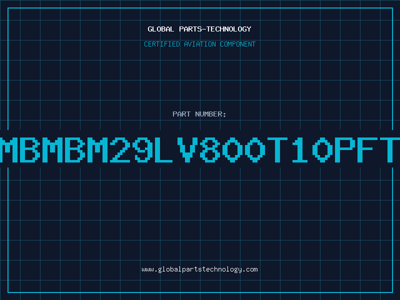 Aviation Part 8MbMBM29LV800T10PFTN
