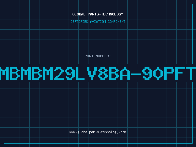 Aviation Part 8MbMBM29LV8BA-90PFTN