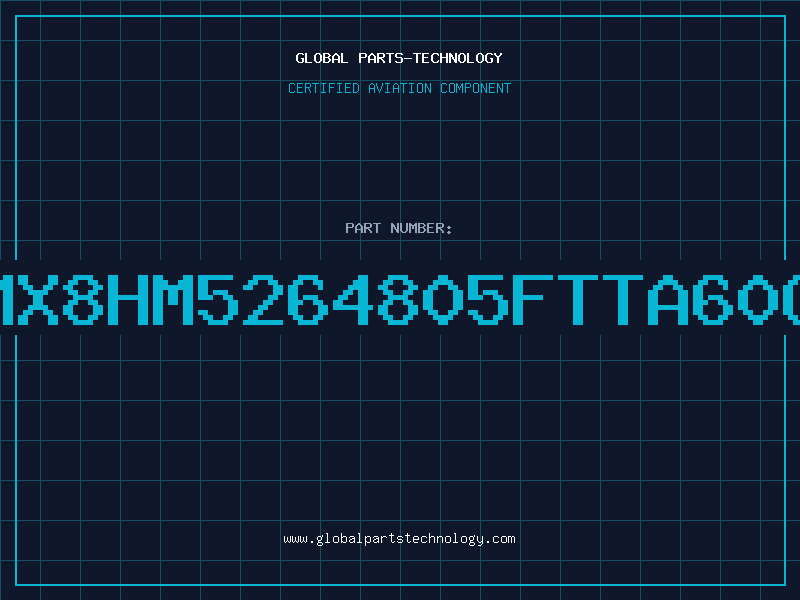 Aviation Part 8Mx8HM5264805FTTA60CL