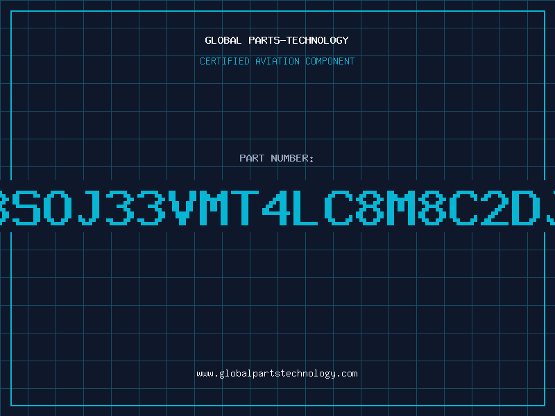 Aviation Part 8Mx8SOJ33VMT4LC8M8C2DJ54K