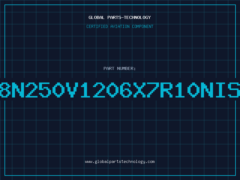 Aviation Part 8N250V1206X7R10NIS