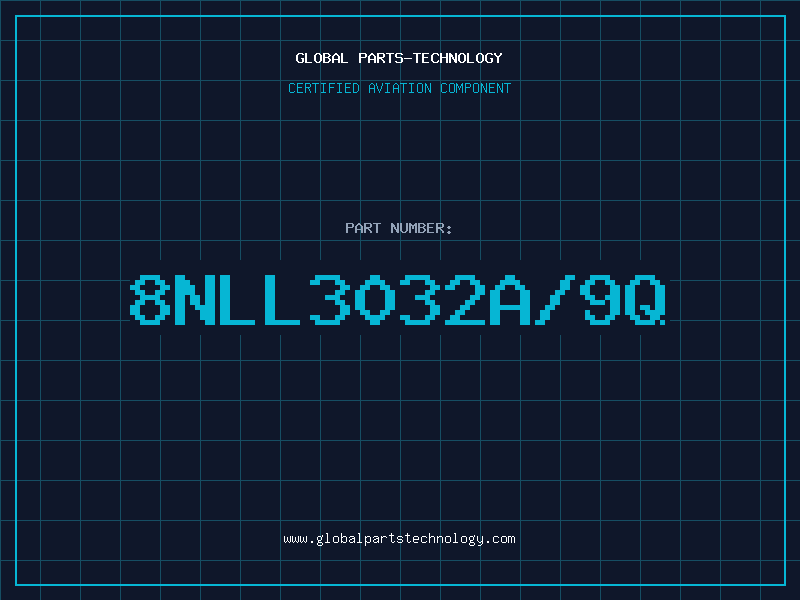Aviation Part 8NLL3032A/9Q