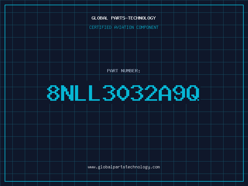 Aviation Part 8NLL3032A9Q