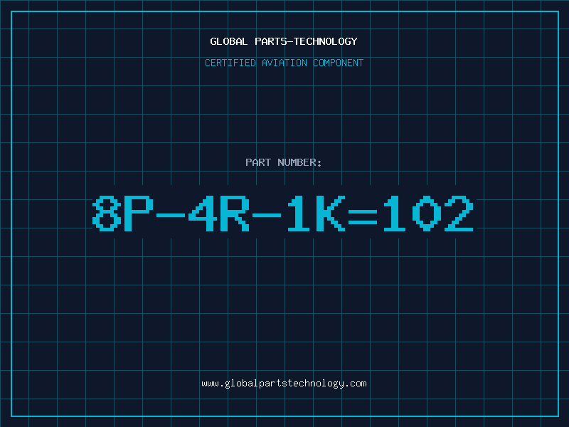 Aviation Part 8P-4R-1K=102