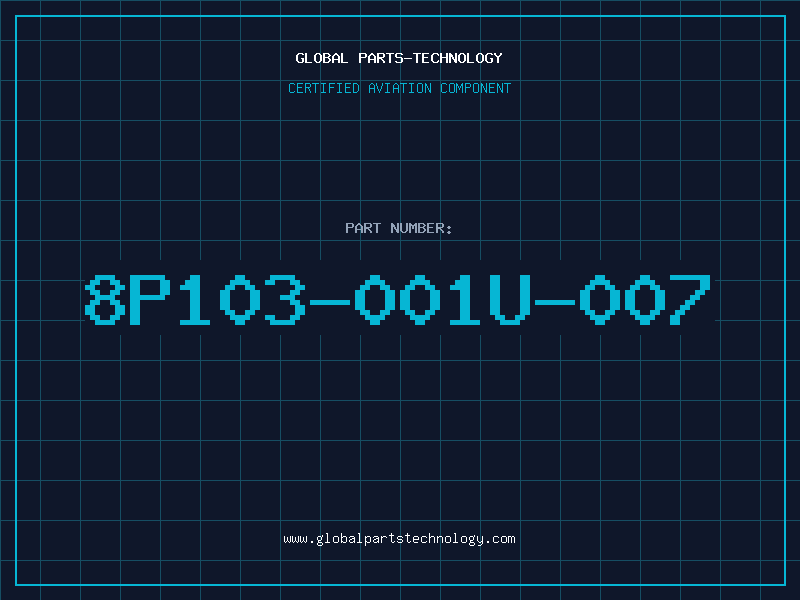 Aviation Part 8P103-001U-007