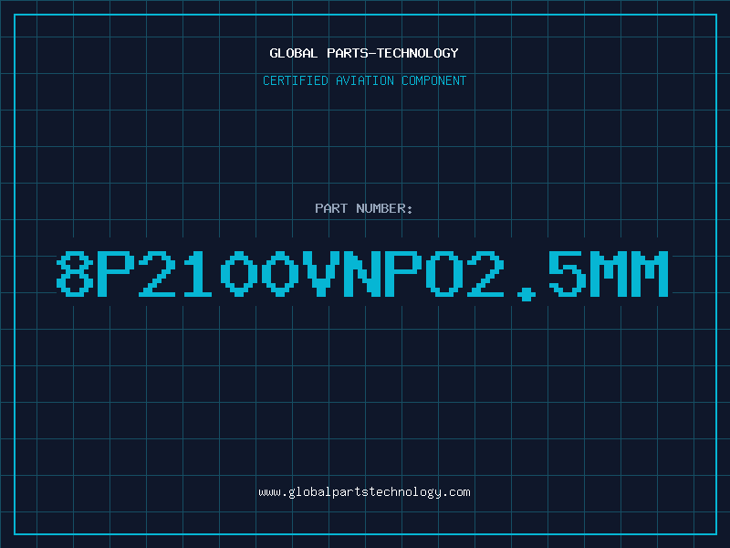Aviation Part 8P2100VNPO2.5MM