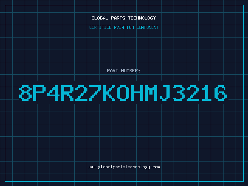 Aviation Part 8P4R27KOHMJ3216