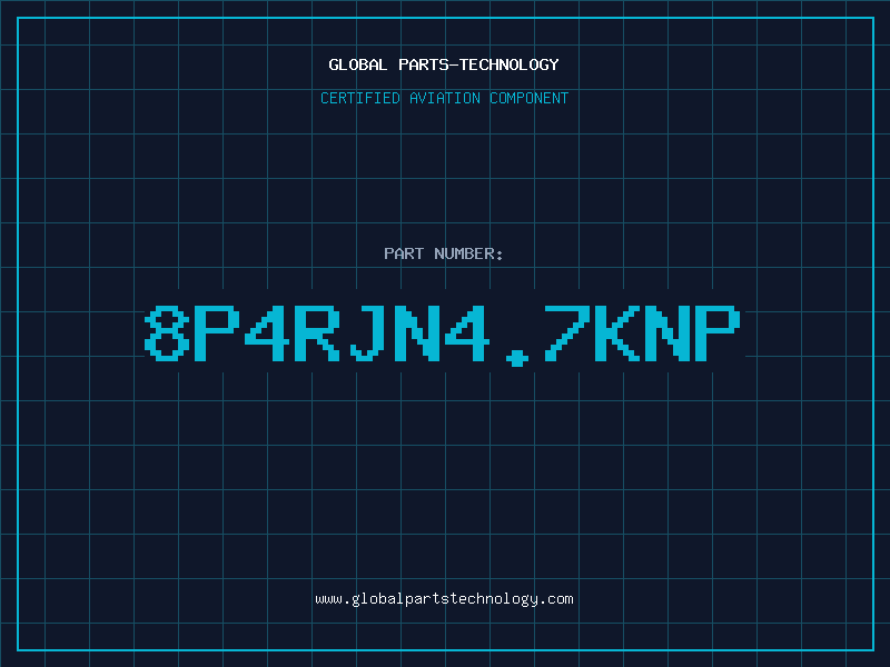 Aviation Part 8P4RJN4.7KNP