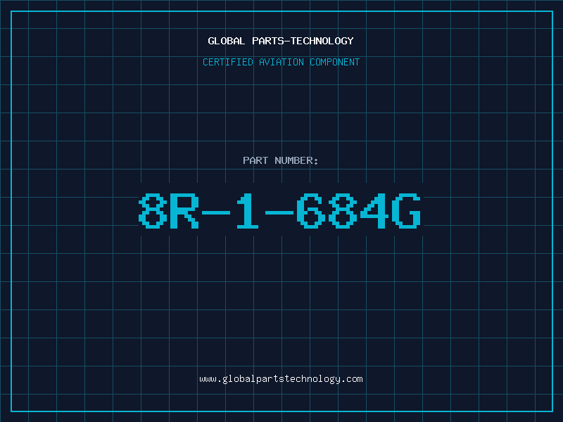 Aviation Part 8R-1-684G