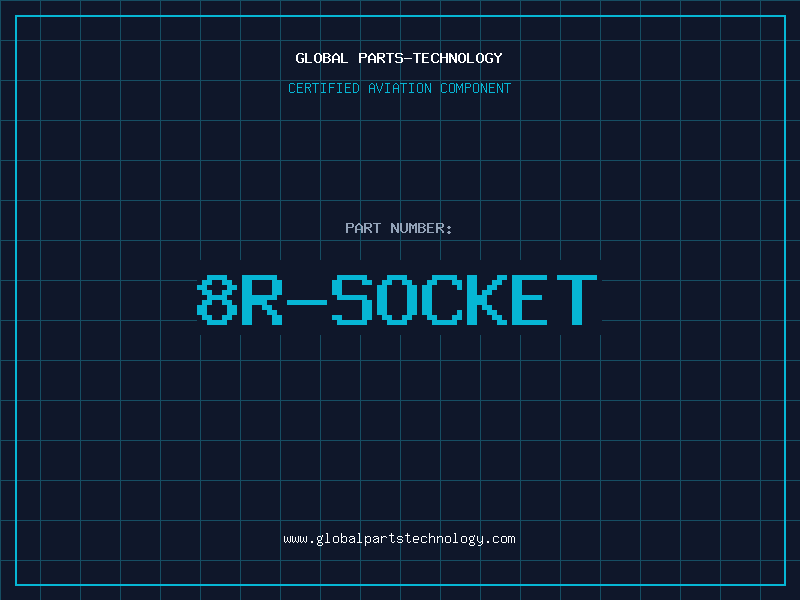 Aviation Part 8R-SOCKET