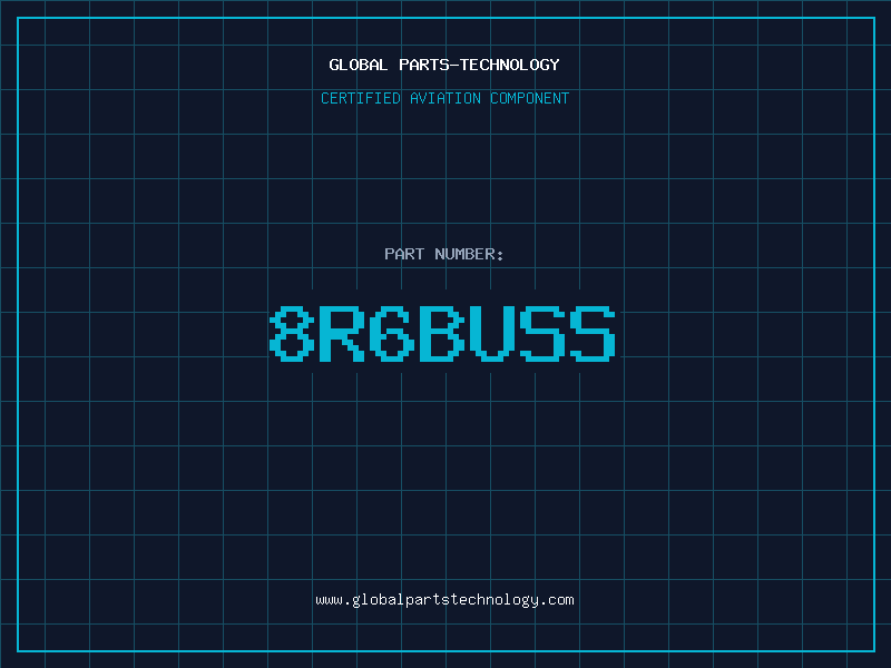 Aviation Part 8R6BUSS