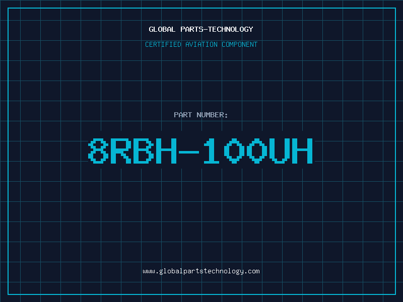 Aviation Part 8RBH-100UH