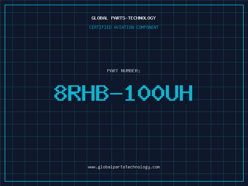 Aviation Part 8RHB-100UH