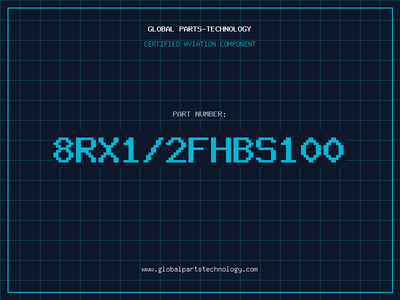 Aviation Part 8RX1/2FHBS100